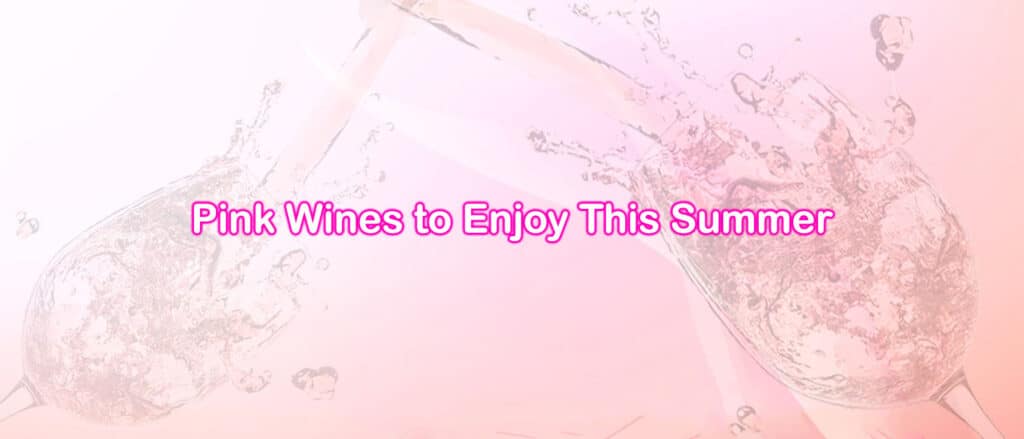 Glasses of rosé wine and sparkling rosé on a summer table with Mediterranean food